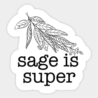 Sage is Super Sticker